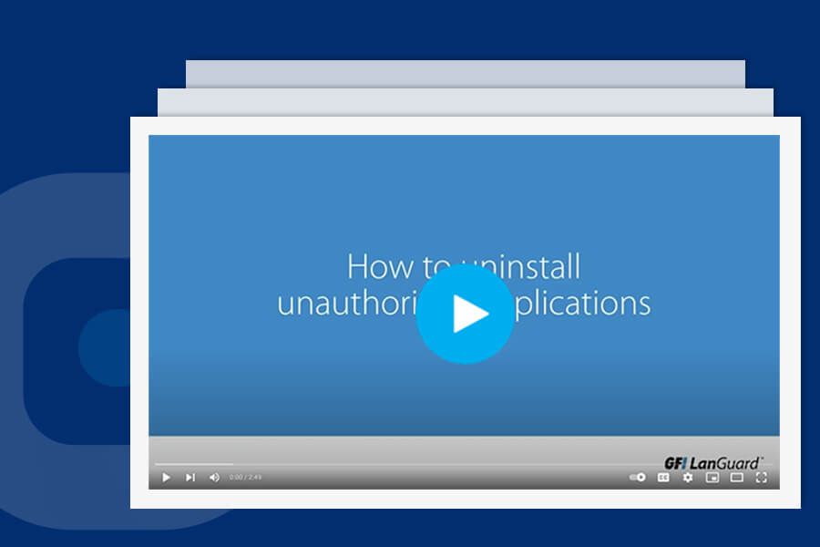 So deinstallieren Sie nicht autorisierte Anwendungen mit GFI LanGuard