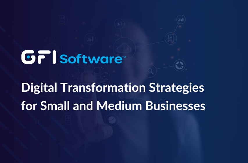 Digital Transformation Strategies for Small and Medium Businesses