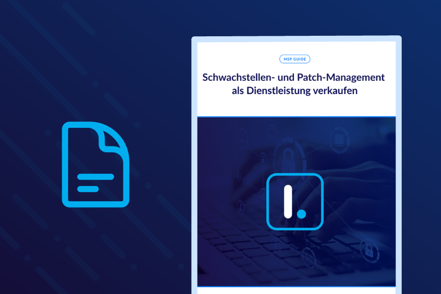 Schwachstellen- und Patch-Management als Dienstleistung verkaufen