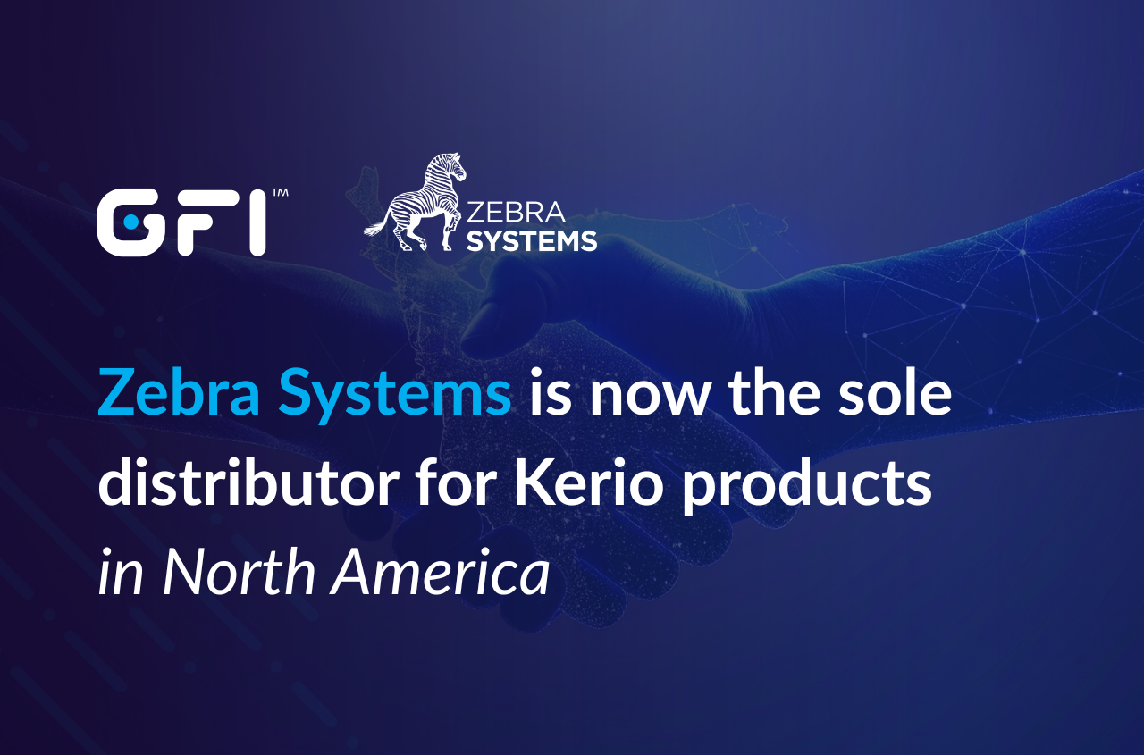 GFI Software Elevates Kerio Channel Strategy, Appointing Zebra Systems as Sole Authorized Distributor for North America