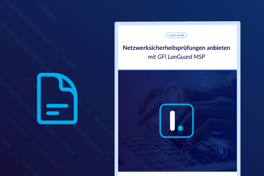 Netzwerksicherheitsprüfungen anbieten mit GFI LanGuard MSP