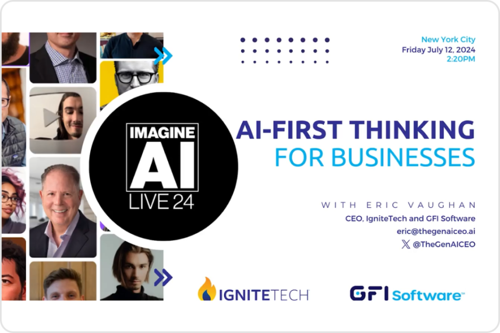 Presentazione del CEO di IgniteTech all'evento Imagine AI Live dal titolo "Un approccio AI-First per le aziende" – a luglio.